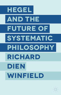 Vorderes Coverbild Hegel and the Future of Systematic Philosophy