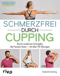 Vorderes Coverbild Schmerzfrei durch Cupping