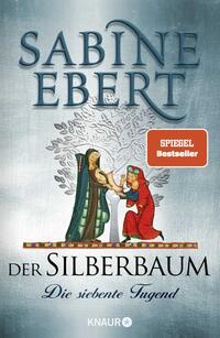 Vorderes Coverbild Der Silberbaum. Die siebente Tugend