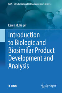 Vorderes Coverbild Introduction to Biologic and Biosimilar Product Development and Analysis