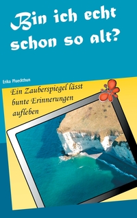Vorderes Coverbild Bin ich echt schon so alt?