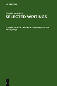 Vorderes Coverbild Roman Jakobson: Selected Writings / Contributions to Comparative Mythology