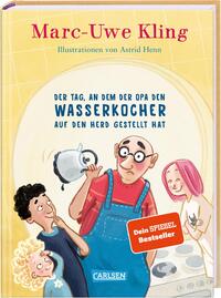 Vorderes Coverbild Der Tag, an dem der Opa den Wasserkocher auf den Herd gestellt hat