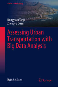 Vorderes Coverbild Assessing Urban Transportation with Big Data Analysis