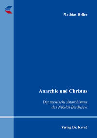 Vorderes Coverbild Anarchie und Christus: Der mystische Anarchismus des Nikolai Berdjajew