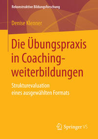 Vorderes Coverbild Die Übungspraxis in Coachingweiterbildungen