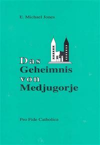 Vorderes Coverbild Das Geheimnis von Medjugorje