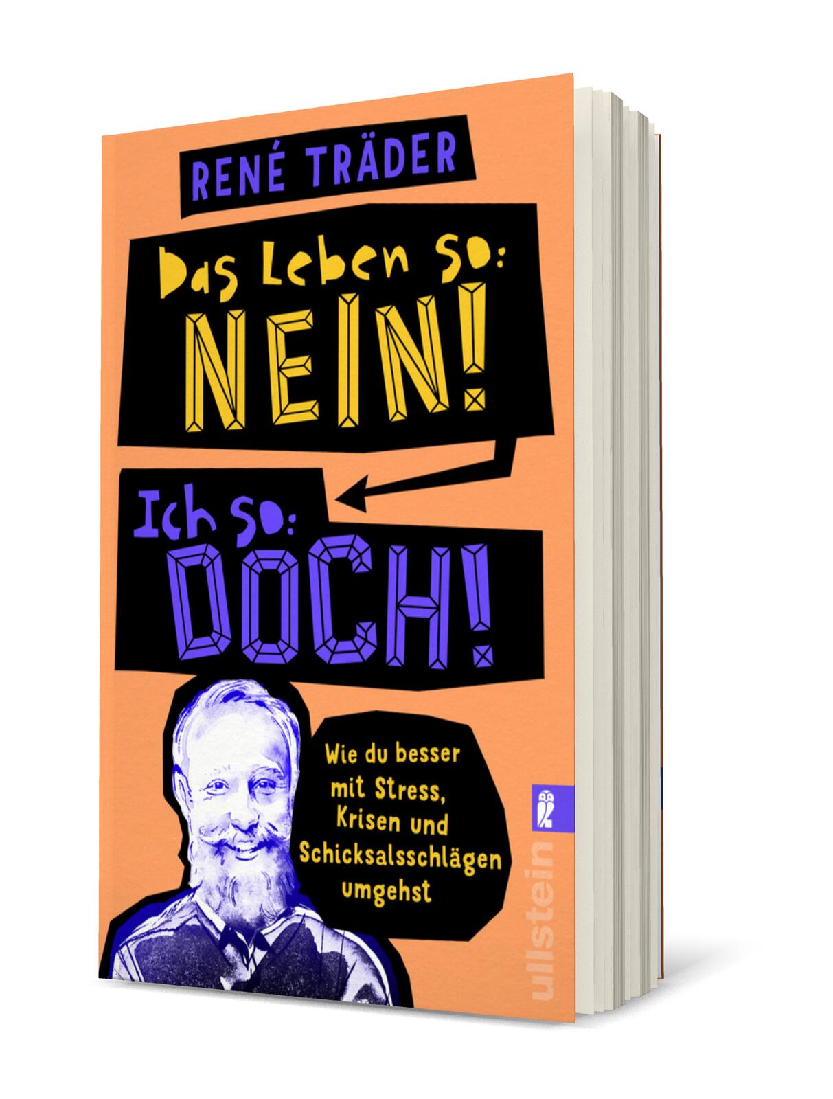 Anderes Coverbild Das Leben so: nein! Ich so: doch!