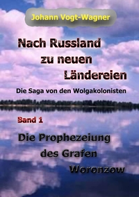 Vorderes Coverbild Nach Russland zu neuen Ländereien. Band 1