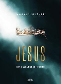 Vorderes Coverbild Jesus. Eine Weltgeschichte.