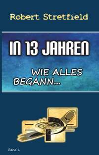 Vorderes Coverbild In 13 Jahren