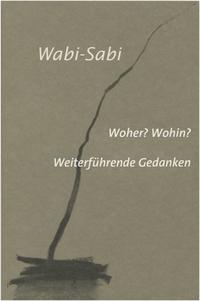 Vorderes Coverbild Wabi-Sabi. Woher? Wohin?