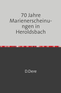 Vorderes Coverbild 70 Jahre Marienerscheinungen in Heroldsbach