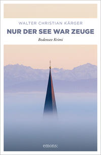 Vorderes Coverbild Nur der See war Zeuge