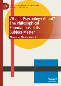 Vorderes Coverbild What is Psychology About? The Philosophical Foundations of its Subject-Matter