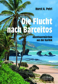 Vorderes Coverbild Die Flucht nach Barceitos