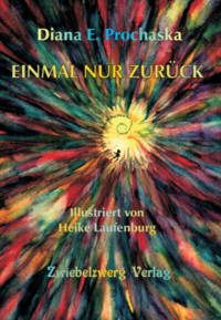 Vorderes Coverbild EINMAL NUR ZURÜCK