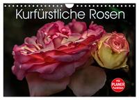 Vorderes Coverbild Kurfürstliche Rosen Eltville am Rhein (Wandkalender 2025 DIN A4 quer), CALVENDO Monatskalender