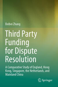 Vorderes Coverbild Third Party Funding for Dispute Resolution