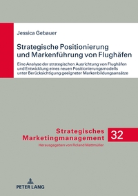 Vorderes Coverbild Strategische Positionierung und Markenführung von Flughäfen