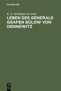 Vorderes Coverbild Leben des Generals Grafen Bülow von Dennewitz