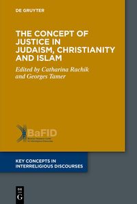 Vorderes Coverbild The Concept of Justice in Judaism, Christianity and Islam