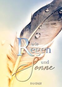 Vorderes Coverbild Wie Regen und Sonne