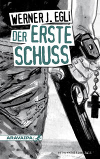 Vorderes Coverbild Der erste Schuss