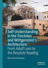 Vorderes Coverbild Self-understanding in the Tractatus and Wittgenstein’s Architecture