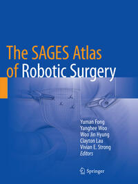 Vorderes Coverbild The SAGES Atlas of Robotic Surgery