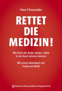 Vorderes Coverbild (hohe Qualität) RETTET DIE MEDIZIN!