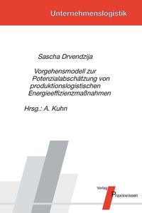 Vorderes Coverbild Vorgehensmodell zur Potenzialabschätzung von produktionslogistischen Energieeffizienzmaßnahmen