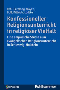 Vorderes Coverbild Konfessioneller Religionsunterricht in religiöser Vielfalt
