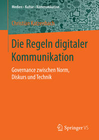 Vorderes Coverbild Die Regeln digitaler Kommunikation