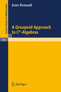 Vorderes Coverbild A Groupoid Approach to C*-Algebras