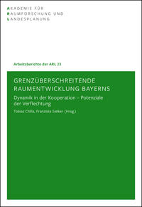 Vorderes Coverbild Grenzüberschreitende Raumentwicklung Bayerns