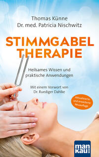 Vorderes Coverbild Stimmgabeltherapie. Heilsames Wissen und praktische Anwendungen