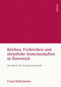 Vorderes Coverbild Kirchen, Freikirchen und christliche Gemeinschaften in Österreich