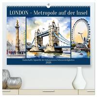 Vorderes Coverbild London - Metropole auf der Insel (hochwertiger Premium Wandkalender 2026 DIN A2 quer), Kunstdruck in Hochglanz