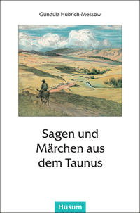 Vorderes Coverbild Sagen und Märchen aus dem Taunus