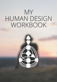 Vorderes Coverbild My Human Design Workbook