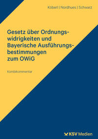 Vorderes Coverbild Gesetz über Ordnungswidrigkeiten und Bayerische Ausführungsbestimmungen zum OWiG