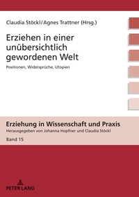 Vorderes Coverbild Erziehen in einer unübersichtlich gewordenen Welt
