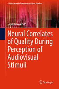 Vorderes Coverbild Neural Correlates of Quality During Perception of Audiovisual Stimuli