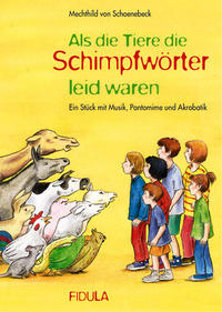 Vorderes Coverbild Als die Tiere die Schimpfwörter leid waren
