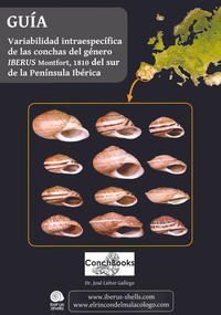 Vorderes Coverbild Guía Variabilidad intraespecífica de las conchas del género Iberus Montfort, 1810 del sur de la Península Ibérica