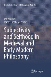 Vorderes Coverbild Subjectivity and Selfhood in Medieval and Early Modern Philosophy
