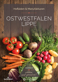 Vorderes Coverbild Ostwestfalen Lippe (OWL) - Hofläden & Manufakturen