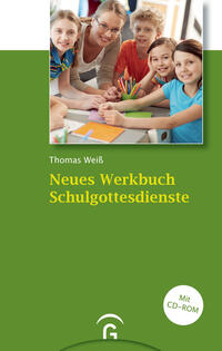 Vorderes Coverbild Neues Werkbuch Schulgottesdienste