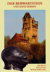 Vorderes Coverbild Der Berwartstein und seine Herren